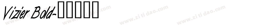 Vizier Bold字体转换